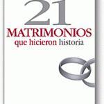 21 matrimonios que hicieron historia