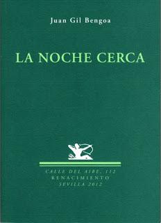 La noche cerca, de Juan Gil Bengoa