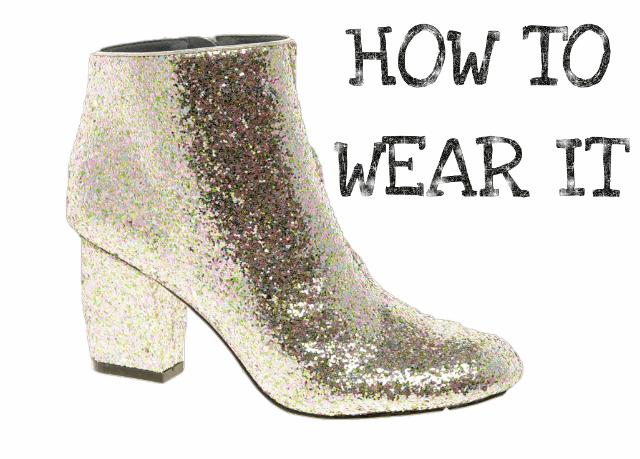 How To Wear It: Glitter Boots.