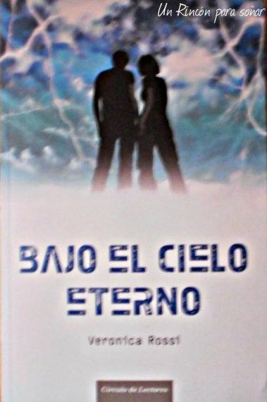 Bajo el cielo eterno de Veronica Rossi