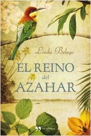 'El reino del azahar', de Linda Belago