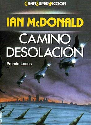 'Camino Desolación', de Ian McDonald