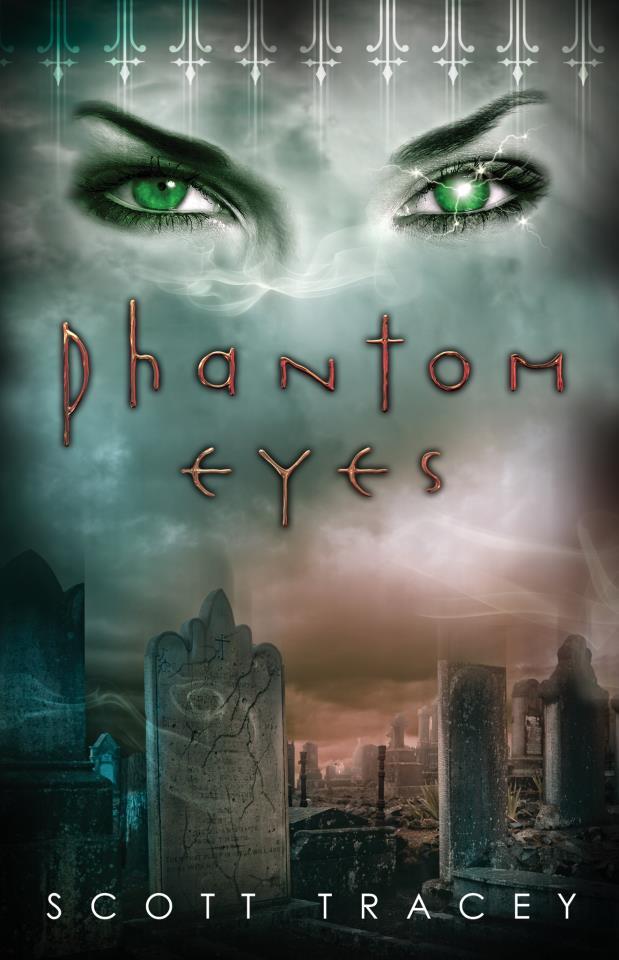 Portada Revelada: Phantom Eyes (Witch Eyes #3) de Scott Tracey