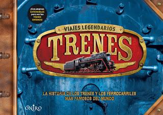 RINCÓN LITERARIO-Viajes legendarios. Trenes.