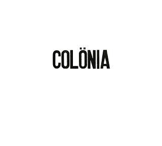 MARIANO GILMORE & BELLE / COLÖNIA