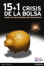 Reseña de «15 + 1 crisis de la Bolsa» Reseña de «15 + 1 crisis de la Bolsa»