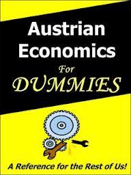 Cómo ser economista de la escuela austriaca en 11 lecciones