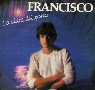 [Clásico Telúrico] Francisco - La Chica Del Póster (1982)