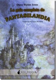 La guía completa de Fantasilandia ~ Diana Wynne Jones