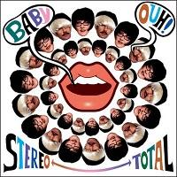 [Disco] Stereo Total - Baby Ouh!