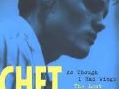 Libros: though wings/ lost memoir (Chet Baker)