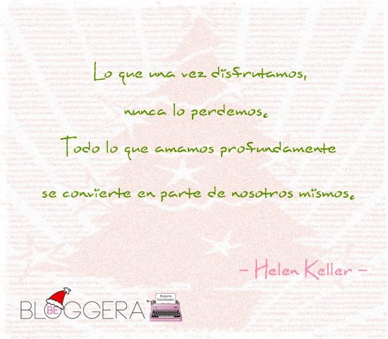 Hellen Keller en nuestra frase semanal