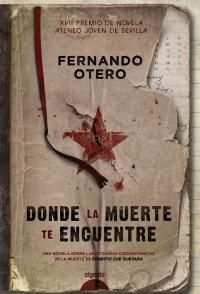 DONDE LA MUERTE TE ENCUENTRE - Fernando Otero