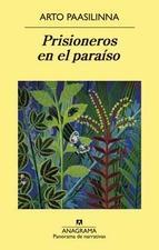 PRISIONEROS EN EL PARAISO escrito por ARTO PAASILINNA – LIBROS