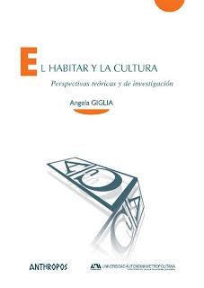Novedad 2012: El habitar y la cultura de Angela Giglia