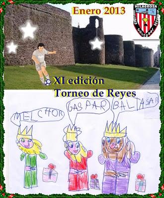 XI EDICIÓN DEL TORNEO DE REYES 2013 EN LUGO, ORGANIZADO POR LA SCD MILAGROSA