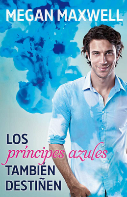 Los principes azules tambien destiñen