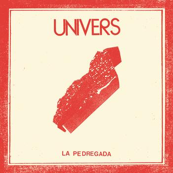 Univers – La Pedregada (2012)