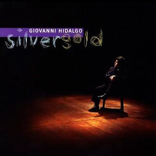 Giovanni Hidalgo – Silver Gold