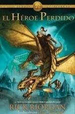 El héroe perdido (Los héroes del Olimpo I) Rick Riordan