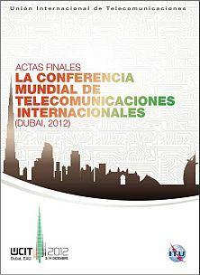 Primeras resoluciones de la Conferencia Mundial de Telecomunicaciones Internacionales