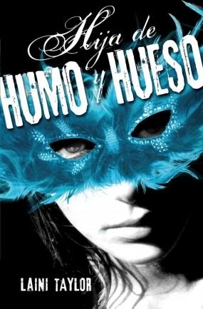 Hija de humo y hueso (primera parte de la saga) Laini Taylor