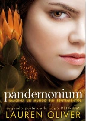 Pandemonium (Delirium II) Lauren Oliver