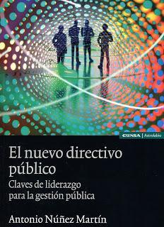 El nuevo directivo público Claves de liderazgo para la gestión pública