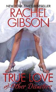 Amor verdadero y otros desastres, Rachel Gibson