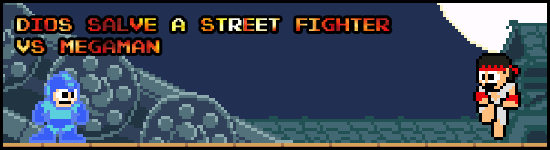 Dios salve a Street Fighter VS Megaman
