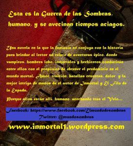 La Guerra de las Sombras: Tiempos Aciagos.