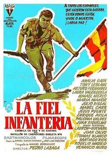 LA FIEL INFANTERÍA (1960) DE PEDRO LAZAGA. LA GUERRA INCIVIL.