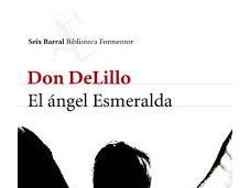 ángel Esmeralda, DeLillo