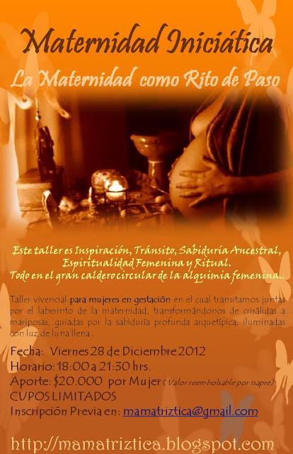 Taller Maternidad Iniciática: La Maternidad con Rito de Paso. 28 Diciembre 2012