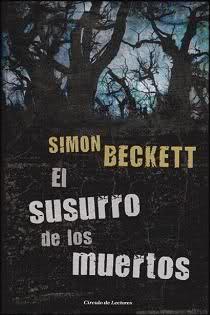 El susurro de los muertos. Simon Beckett