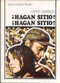 '¡Hagan sitio! ¡Hagan sitio!', de Harry Harrison