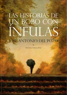 Las historias de un bobo con ínfulas