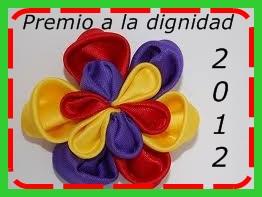 Premio a la dignidad.