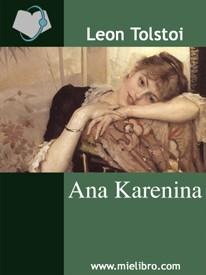 Libro 2: Anna Karenina de Leon Tolstoi. El lado oscuro del amor
