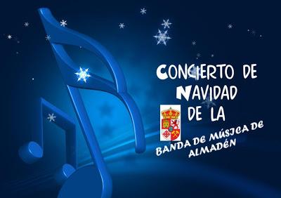 CONCIERTO DE NAVIDAD DE LA BANDA MUNICIPAL DE ALMADEN