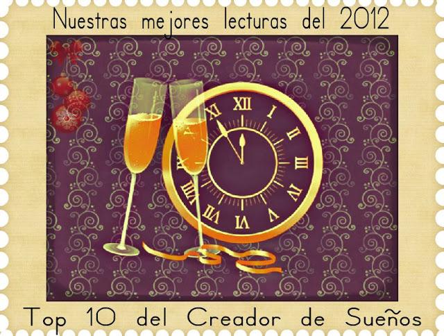 Top 10 de los mejores libros de este 2012 del Creador de Sueños, según sus administradores