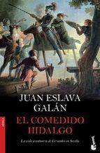 El Comedido Hidalgo, Escrito por Juan Eslava Galan – LIBROS El Comedido Hidalgo, Escrito por Juan Eslava Galan