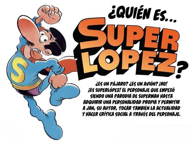 JAN, SUPERLÓPEZ Y EL MINISTERIO DE CULTURA