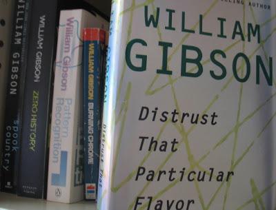 'Distrust that particular flavor', de William Gibson