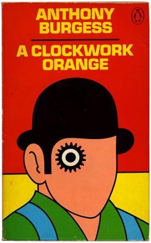 La naranja mecánica, de Anthony Burgess