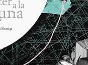 hombre quiso conocer Luna