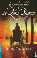 'La novela perdida de Lord Byron', de John Crowley