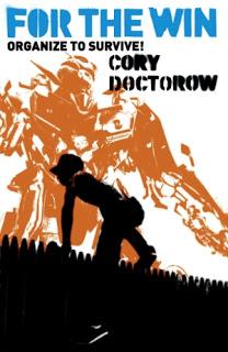 Reseña de una distópica: For the Win, de Cory Doctorow.