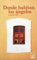 Reseña: Donde habitan los ángeles - Claudia Celis