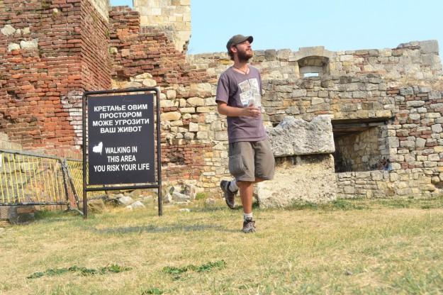 Caminando por este área arriesgas tu vida - Kalemegdan